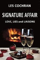 bokomslag Signature Affair: Love, Lies and Liaisons