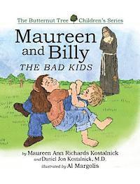 bokomslag Maureen and Billy, the Bad Kids