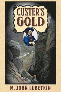 bokomslag Custer's Gold