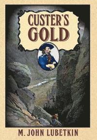 bokomslag Custer's Gold