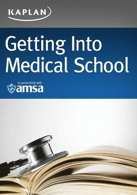 Getting Into Medical School