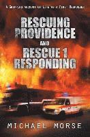 Morse, M: Rescuing Providence and Rescue 1 Responding