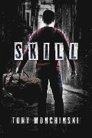 Tony Monchinski - Skill, Häftad