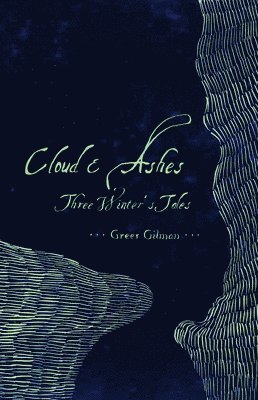 Greer Gilman - Cloud & Ashes, Häftad