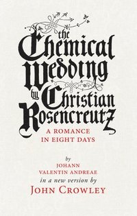 bokomslag The Chemical Wedding