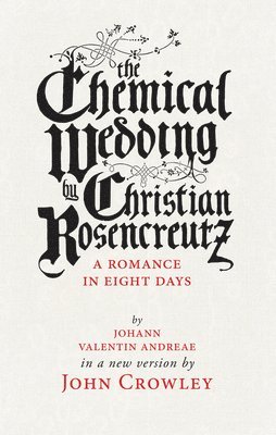 John Crowley - Chemical Wedding, Häftad