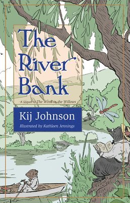 Kij Johnson - River Bank, Inbunden