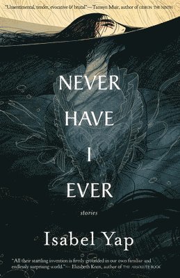 Isabel Yap - Never Have I Ever, Häftad