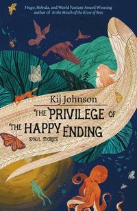 bokomslag The Privilege of the Happy Ending