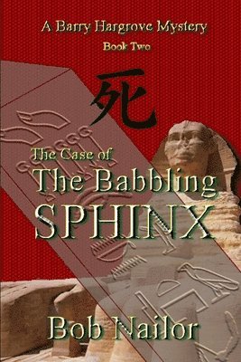 The Case of The Babbling Sphinx 1