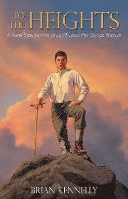Brian Kennelly - To the Heights, Häftad