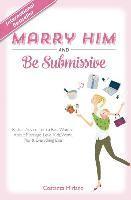 Marry Him and be Submissive 1