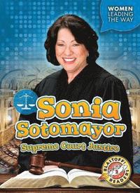 bokomslag Sonia Sotomayor: Supreme Court Justice