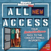 bokomslag All NEW Access: Your Behind-the-Scenes Pass to the Coolest Things in Sports