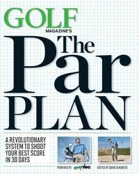 bokomslag GOLF Magazine's the Par Plan