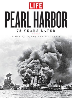The Editors Of Life: Pearl Harbor