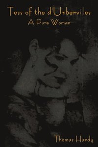 bokomslag Tess of the D'Urbervilles