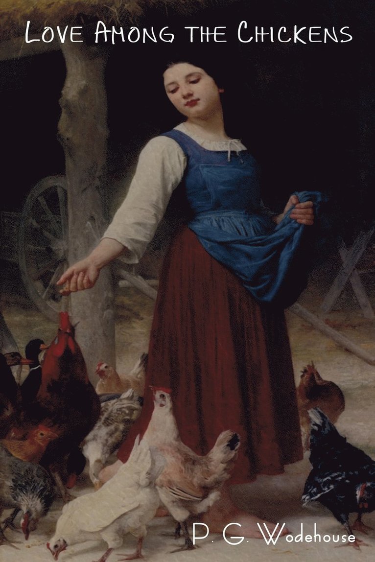 Love Among the Chickens