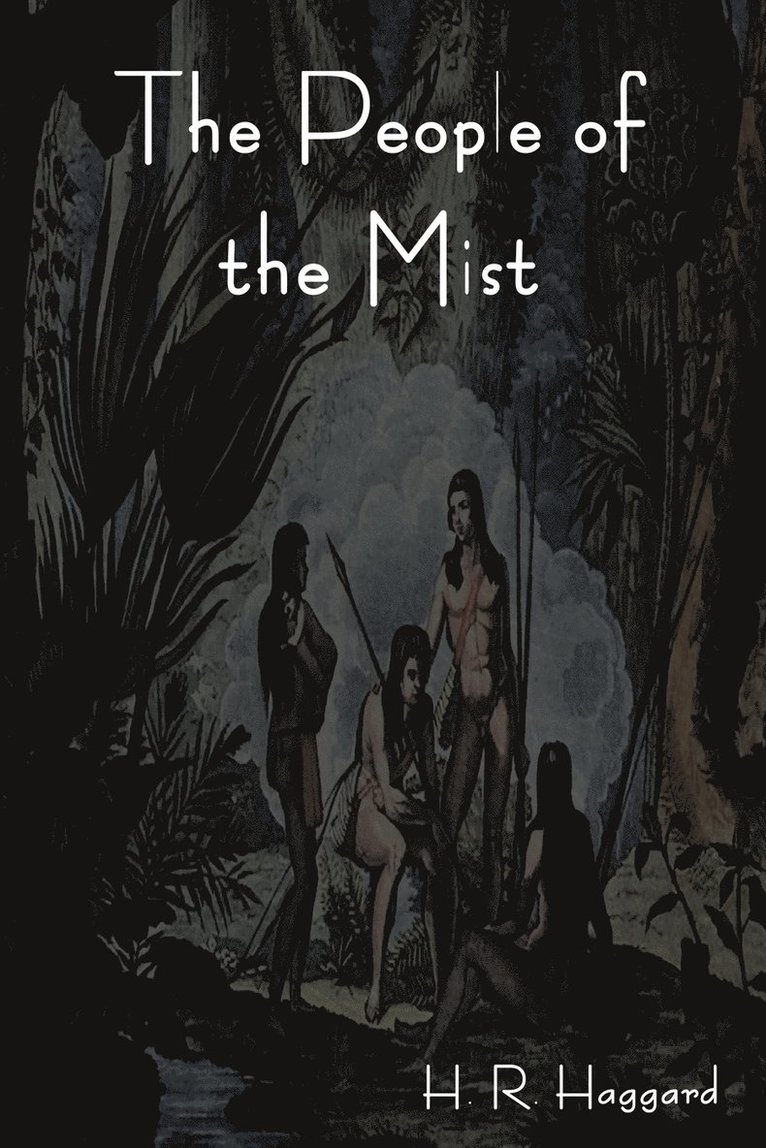 The People of the Mist 1