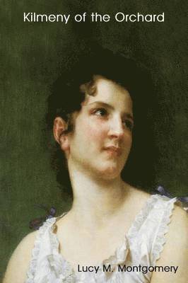 Kilmeny of the Orchard