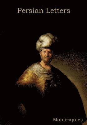 Montesquieu - Persian Letters, Häftad