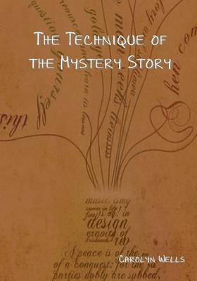 Technique of the Mystery Story