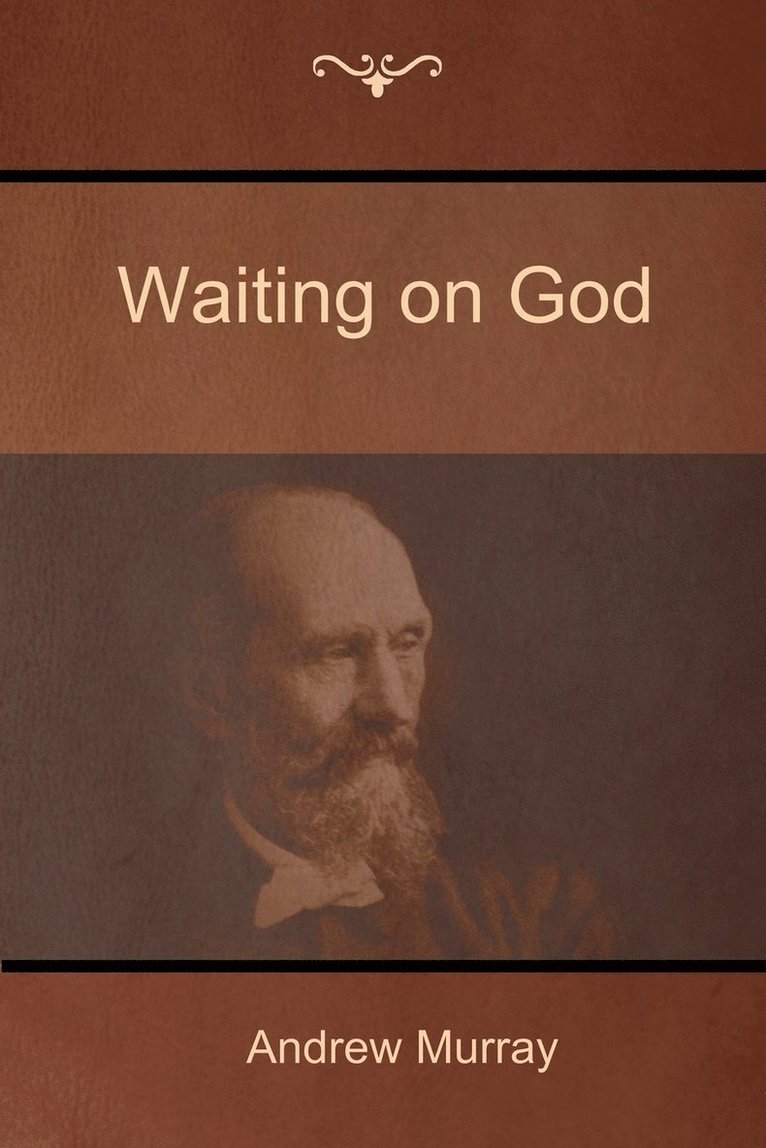 Waiting on God 1