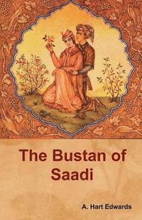 bokomslag The Bustan of Saadi