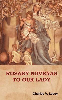 bokomslag Rosary Novenas to Our Lady