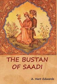 bokomslag The Bustan of Saadi