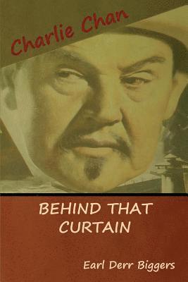Earl Derr Biggers, Earl  Derr Biggers - Behind That Curtain, Häftad