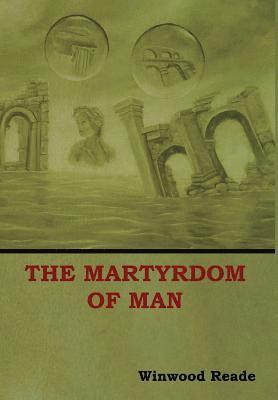 The Martyrdom of Man 1