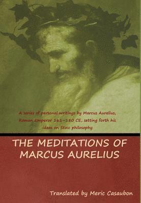 Marcus Aurelius, Meric Casaubon - Meditations of Marcus Aurelius, Inbunden