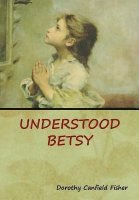 bokomslag Understood Betsy