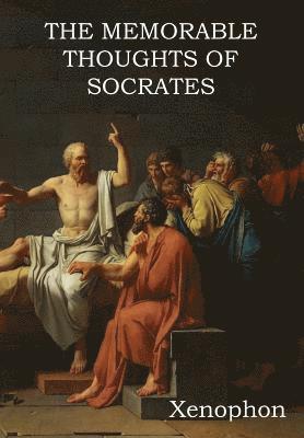 bokomslag The Memorable Thoughts of Socrates