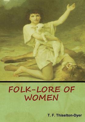 bokomslag Folk-Lore of Women