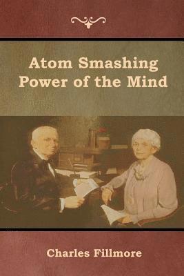 Atom Smashing Power of the Mind 1