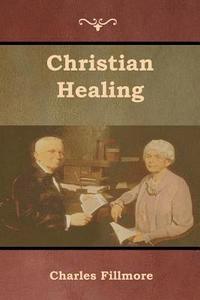 bokomslag Christian Healing