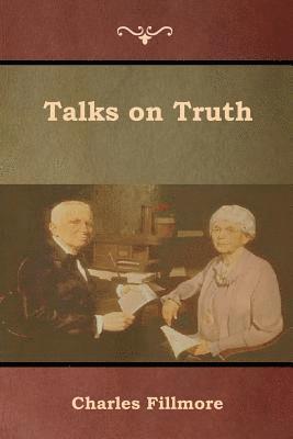 Talks on Truth 1