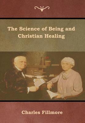 bokomslag Science of Being and Christian Healing