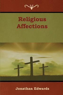 Jonathan Edwards - Religious Affections, Häftad