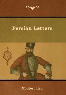Montesquieu, Montesquieu, - Persian Letters, Inbunden
