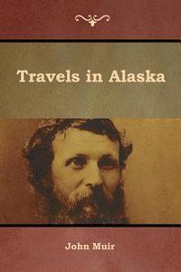 bokomslag Travels in Alaska