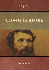 bokomslag Travels in Alaska