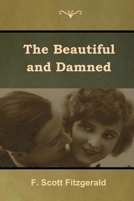Beautiful and Damned