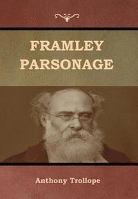 bokomslag Framley Parsonage