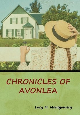 bokomslag Chronicles of Avonlea