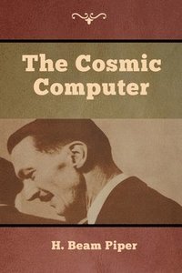 bokomslag The Cosmic Computer