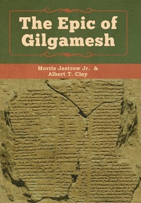 bokomslag The Epic of Gilgamesh