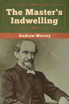 bokomslag Master's Indwelling